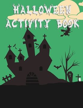 portada Halloween Activity Book: 50 Pages 8.5" X 11" Notebook College Ruled Line Paper