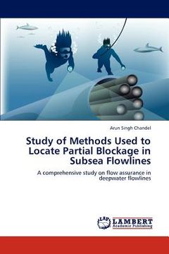 portada study of methods used to locate partial blockage in subsea flowlines (en Inglés)