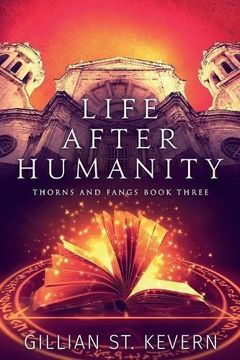 portada Life After Humanity (Thorns and Fangs)