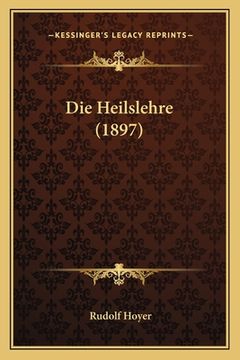 portada Die Heilslehre (1897) (en Alemán)