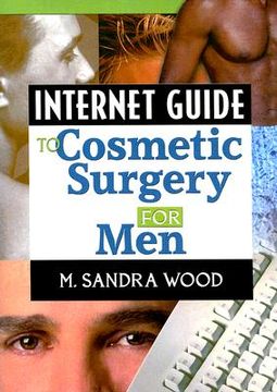 portada internet guide to cosmetic surgery for men (in English)