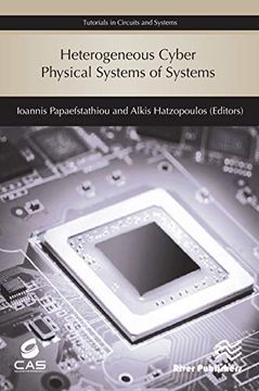 portada Heterogeneous Cyber Physical Systems of Systems (Tutorials in Circuits and Systems) (in English)