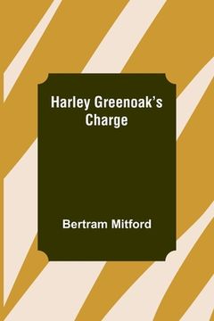 portada Harley Greenoak's Charge (en Inglés)