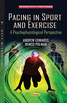 portada Pacing in Sport and Exercise: A Psychophysiological Perspective (Sports and Athletics Preparation, Performance, and Psychology)