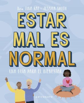 portada Estar mal es Normal. Una Guía Para el Bienestar (in Spanish)