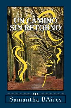 portada Un Camino Sin Retorno (in Spanish)