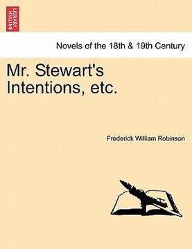 portada mr. stewart's intentions, etc. (in English)