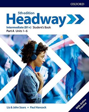 portada Headway: Intermediate: Student's Book a With Online Practice (en Inglés)