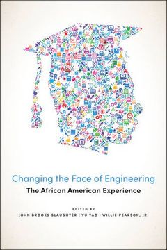 portada Changing the Face of Engineering: The African American Experience