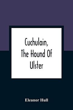 portada Cuchulain, the Hound of Ulster (en Inglés)