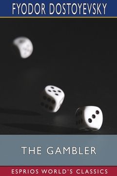 portada The Gambler (Esprios Classics): Translated by C. J. Hogarth (en Inglés)