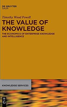 portada The Value of Knowledge the Economics of Enterprise Knowledge and Intelligence (in English)