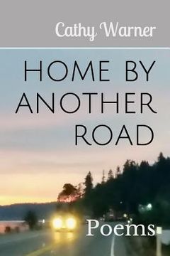 portada Home by Another Road: Poems (en Inglés)