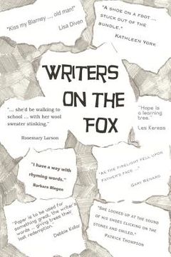 portada Writers on the Fox: A Short Collection of the Musings, Memoirs and Mysteries of a Magical Group: The Writers on the Fox (en Inglés)