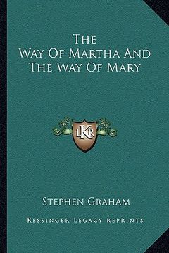 portada the way of martha and the way of mary (en Inglés)