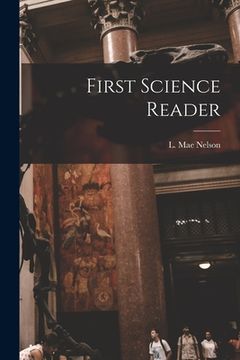 portada First Science Reader (en Inglés)