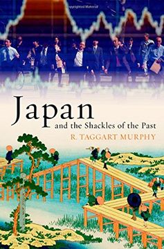 portada Japan and the Shackles of the Past (What Everyone Needs to Know (Hardcover))