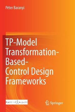 portada Tp-Model Transformation-Based-Control Design Frameworks (en Inglés)