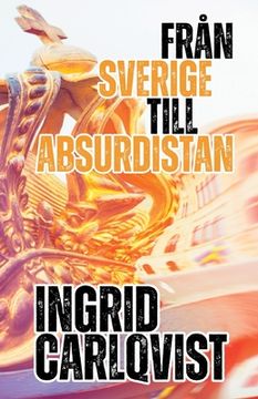 portada Från Sverige till Absurdistan (en Sueco)