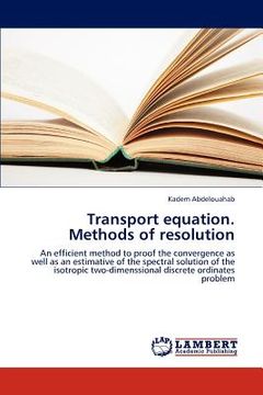 portada transport equation. methods of resolution (en Inglés)