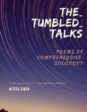 portada The_Tumbled_talks: poems of comprehensive soliloquy