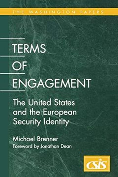 portada Terms of Engagement: The United States and the European Security Identity (in English)