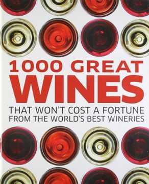 portada 1000 Great Wines That Won't Cost a Fortune (Dk) (en Inglés)