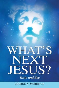 portada What's Next Jesus? Taste and see (Triune god Bible Study Guide) 