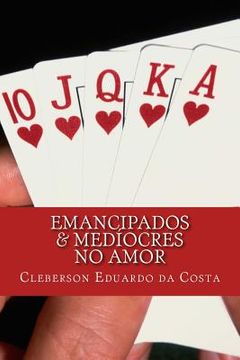 portada emancipados & mediocres no amor (en Portugués)