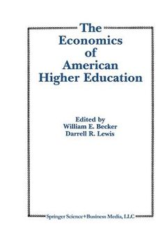portada The Economics of American Higher Education (en Inglés)