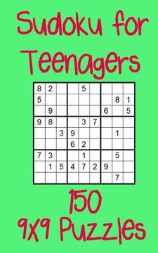 portada Sudoku for Teenagers 150 9x9 Puzzles (en Inglés)