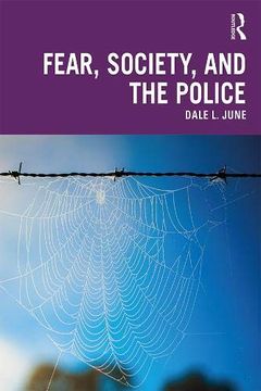 portada Fear, Society, and the Police (en Inglés)
