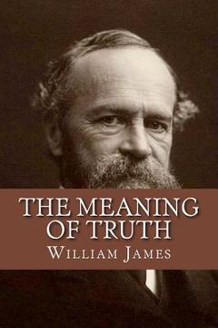 portada The Meaning of Truth (en Inglés)
