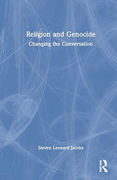 portada Religion and Genocide: Changing the Conversation (en Inglés)
