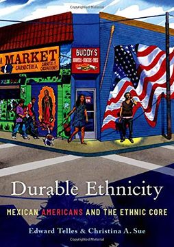 portada Durable Ethnicity: Mexican Americans and the Ethnic Core (in English)