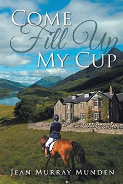 portada Come Fill up my Cup: New Edition (in English)