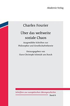 portada Über das Weltweite Soziale Chaos: Ausgewählte Schriften zur Philosophie und Gesellschaftstheorie (in German)