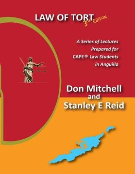 portada Law of Tort (Third Edition): A Series of Lectures Prepared for Cape Law Students in Anguilla