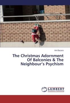 portada The Christmas Adornment of Balconies & the Neighbour's Psychism