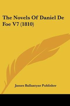 portada the novels of daniel de foe v7 (1810) (en Inglés)