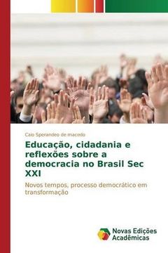 portada Educação, cidadania e reflexões sobre a democracia no Brasil Sec XXI