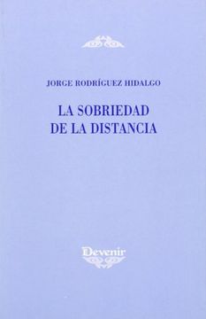portada Sobriedad de la distancia, la (Poesia (devenir)) (in Spanish)