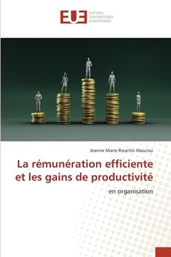 portada La rémunération efficiente et les gains de productivité (en Francés)