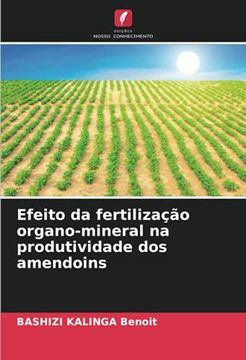 portada Efeito da Fertilização Organo-Mineral na Produtividade dos Amendoins (en Portugués)