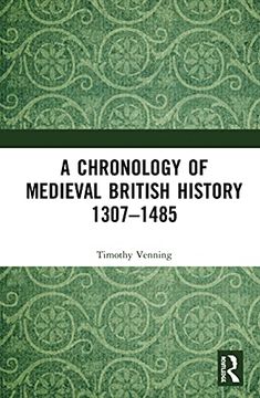 portada A Chronology of Medieval British History: 1307–1485 (en Inglés)