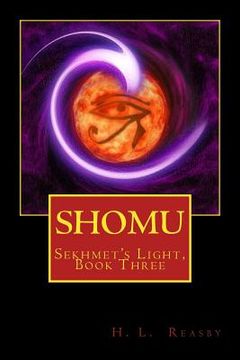 portada Shomu: Sekhmet's Light, Book Three (en Inglés)