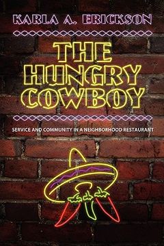 portada the hungry cowboy: service and community in a neighborhood restaurant