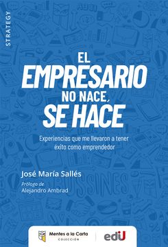 portada El empresario no nace, se hace (in Spanish)