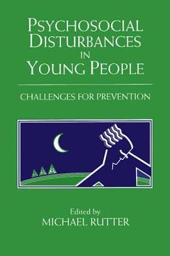 portada Psychosocial Disturbances in Young People Paperback: Challenges for Prevention (The Jacobs Foundation Series on Adolescence) 