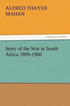 portada story of the war in south africa 1899-1900 (en Inglés)